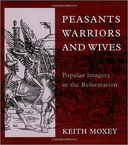 Peasants Warriors and Wives (Hardcover)