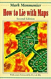 How to Lie With Maps (Hardcover, 2nd, Subsequent)