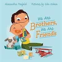 We Are Brothers, We Are Friends (Hardcover)