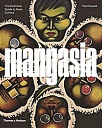 Mangasia : The Definitive Guide to Asian Comics (Hardcover)