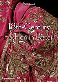18th-Century Fashion in Detail (Victoria and Albert Museum) (Paperback)