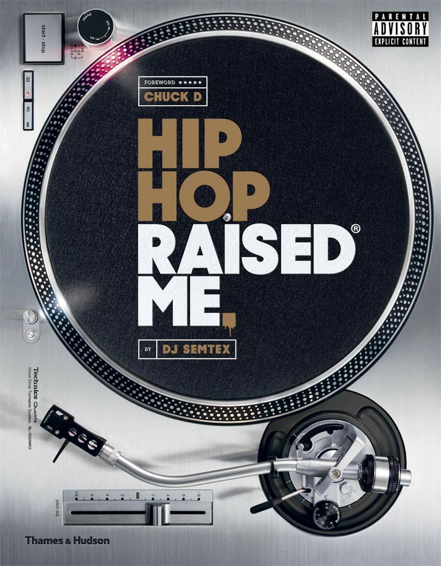 Hip Hop Raised Me (Hardcover)