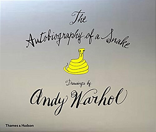 The Autobiography of a Snake : Drawings by Andy Warhol (Hardcover)