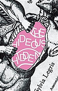 The Hideous Hidden (Paperback)