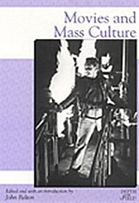 Movies and Mass Culture (Hardcover)