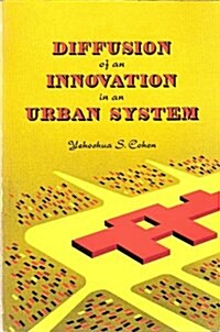 Diffusion of an Innovation in an Urban System (Paperback)