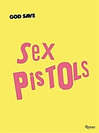 God Save Sex Pistols (Hardcover)