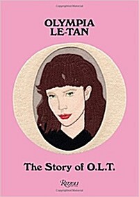 [중고] Olympia Le-Tan: The Story of O.L.T. (Hardcover)