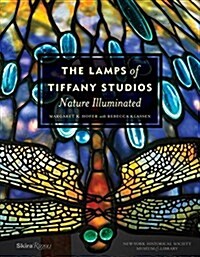 [중고] The Lamps of Tiffany Studios: Nature Illuminated (Hardcover)