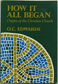 How It All Began (Paperback)