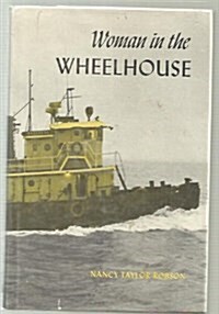 Woman in the Wheelhouse (Hardcover)