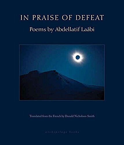 In Praise of Defeat (Paperback)