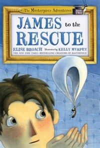 James to the Rescue: The Masterpiece Adventures Book Two (Paperback)