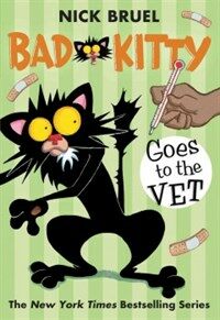 Bad Kitty Goes to the Vet (Paperback)