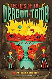 Secrets of the Dragon Tomb (Paperback)