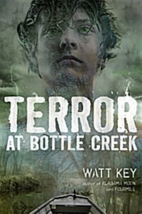 Terror at Bottle Creek (Paperback)