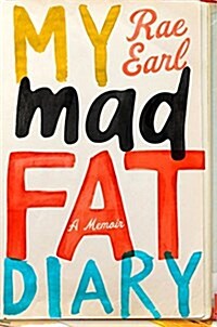 My Mad Fat Diary: A Memoir (Paperback)