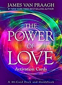 The Power of Love Activation Cards: A 44-Card Deck and Guidebook (Other)