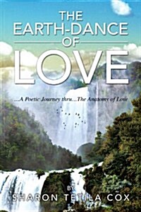 The Earth-dance of Love (Paperback)