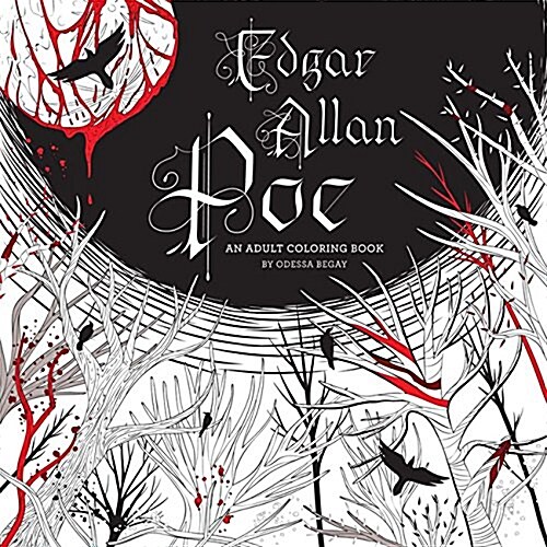 Edgar Allan Poe: An Adult Coloring Book (Paperback)