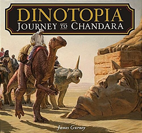 Dinotopia: Journey to Chandara (Paperback)