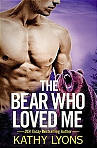 The Bear Who Loved Me (Paperback)