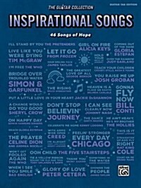 The Guitar Collection -- Inspirational Songs: 46 Songs of Hope (Paperback)