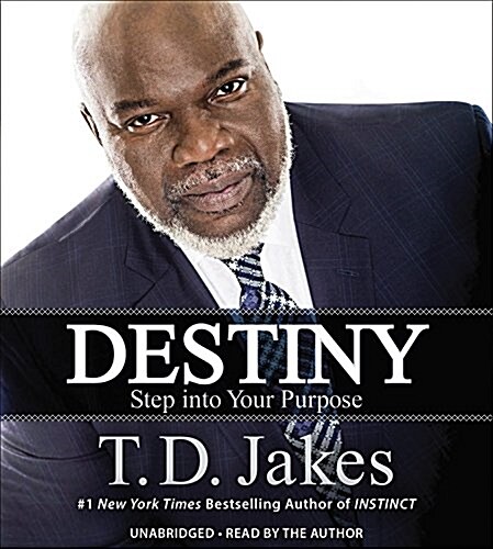 Destiny: Step Into Your Purpose (Audio CD)