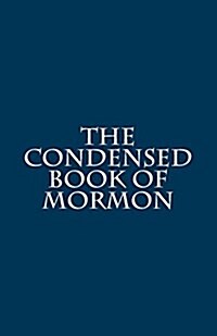 The Condensed Book of Mormon (Paperback)