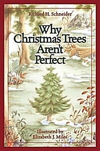 Why Christmas Trees Arent Perfect (Hardcover)