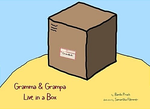 Gramma & Grampa Live in a Box (Paperback)