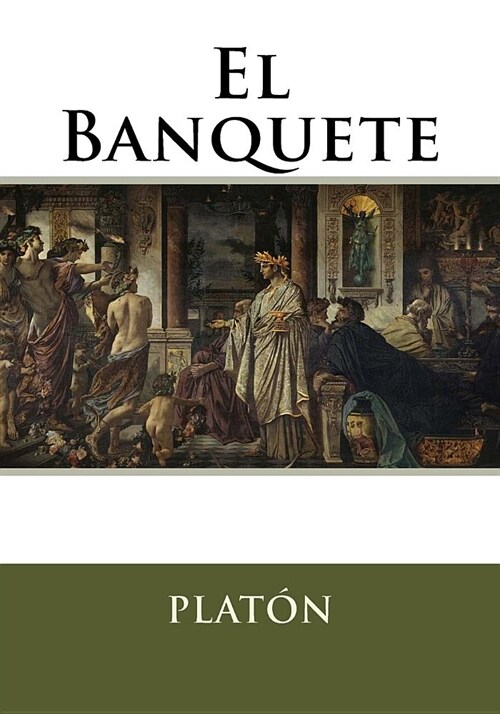El Banquete (Paperback)