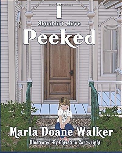 I Shouldnt Have Peeked! (Paperback, 2nd)