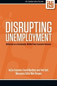 Disrupting Unemployment (Paperback)