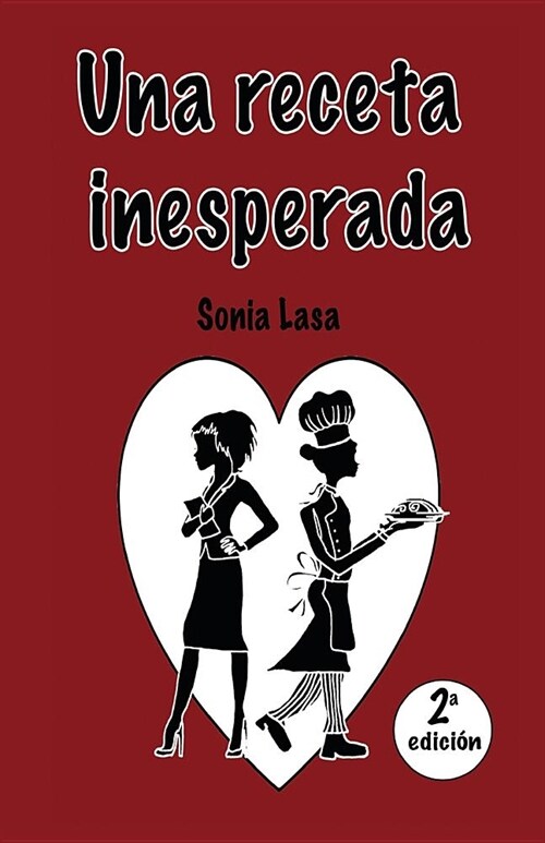 Una receta inesperada (Paperback)