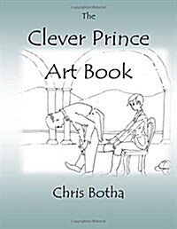 The Clever Prince Art Book (Paperback)