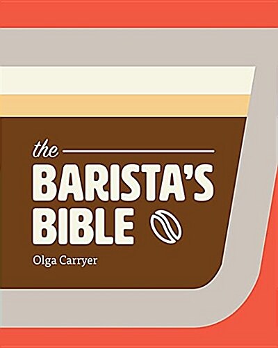 Baristas Bible (Hardcover)