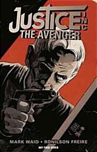 Justice, Inc.: The Avenger (Paperback)