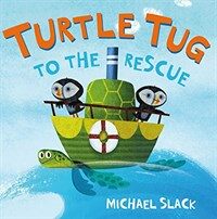 Turtle Tug to the Rescue (Hardcover)