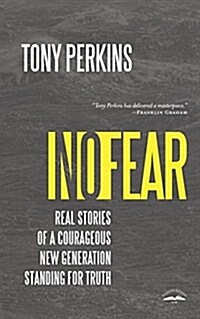 No Fear: Real Stories of a Courageous New Generation Standing for Truth (Paperback)