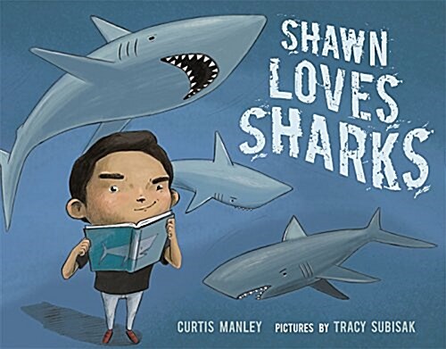 Shawn Loves Sharks (Hardcover)