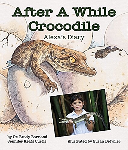 After a While Crocodile: Alexas Diary (Paperback)
