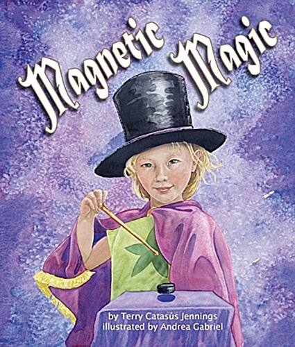Magnetic Magic (Hardcover)