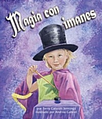 Magia Con Imanes (Magnetic Magic) (Paperback)