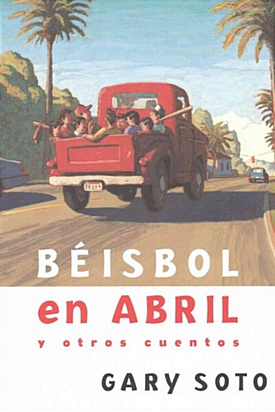 Beisbol En Abril y Otros Cuentos (Paperback)