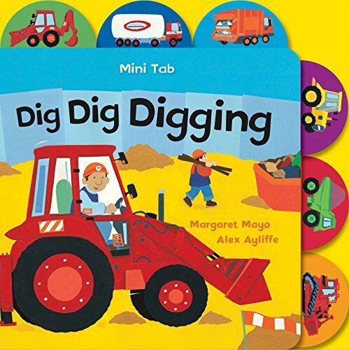 Mini Tab: Dig Dig Digging (Board Books)