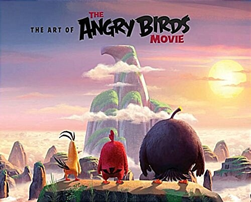 Angry Birds: The Art of the Angry Birds Movie (Hardcover)