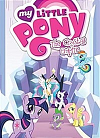 My Little Pony: The Crystal Empire (Paperback)