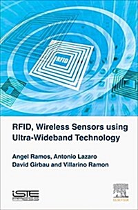 Rfid and Wireless Sensors Using Ultra-wideband Technology (Hardcover)