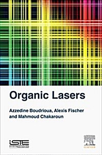 An Introduction to Organic Lasers (Hardcover)